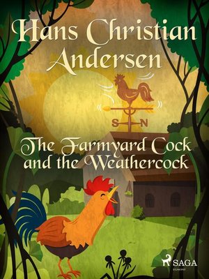cover image of The Farmyard Cock and the Weathercock